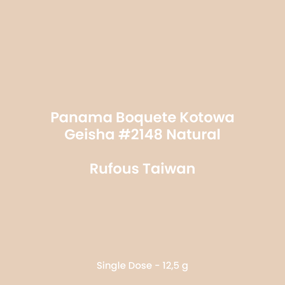 Panama Boquete Kotowa Geisha #2148 Natural (Rufous Taiwan)
