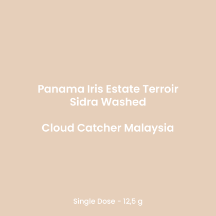 Panama Iris Estate Terroir Sidra Washed (Cloud Catcher Malaysia)